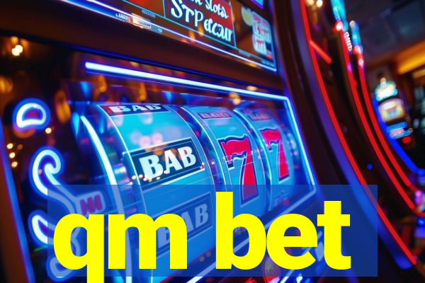 qm bet